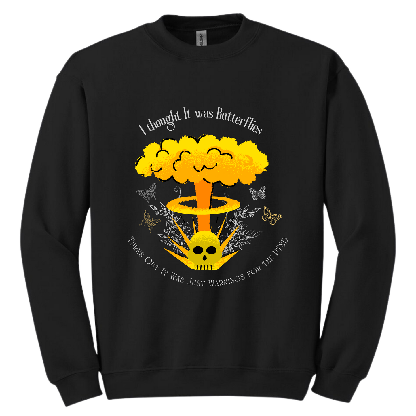 Sike... PTSD Crewneck Sweatshirt