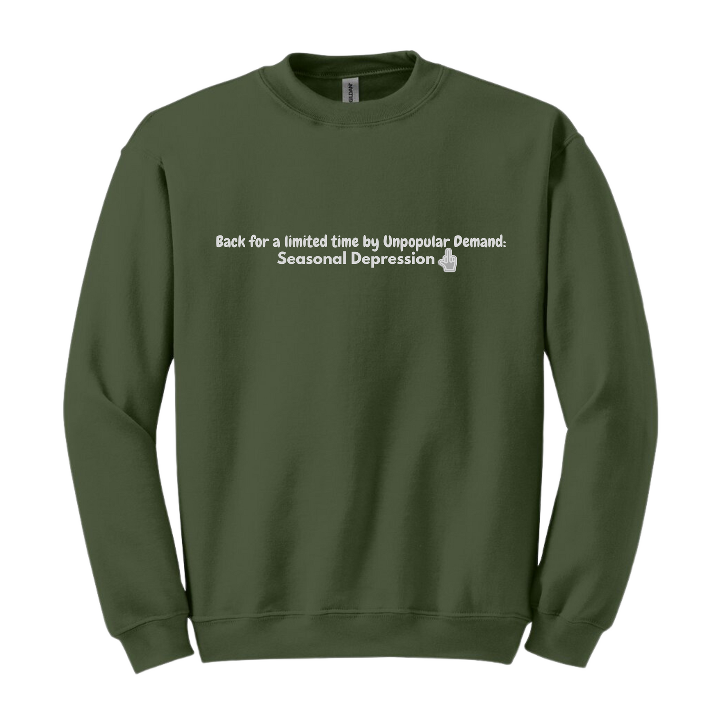 Back By Unpopular Demand Crewneck Sweatshirt