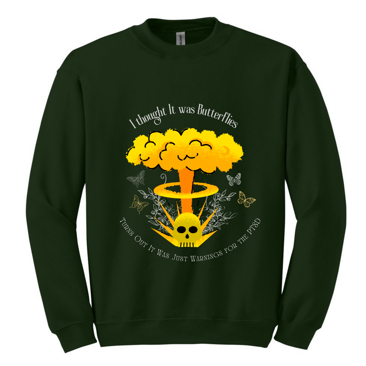 Sike... PTSD Crewneck Sweatshirt